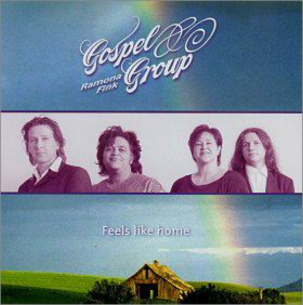 Ramona Fink Gospel Group - Feels like home - SOLD OUT