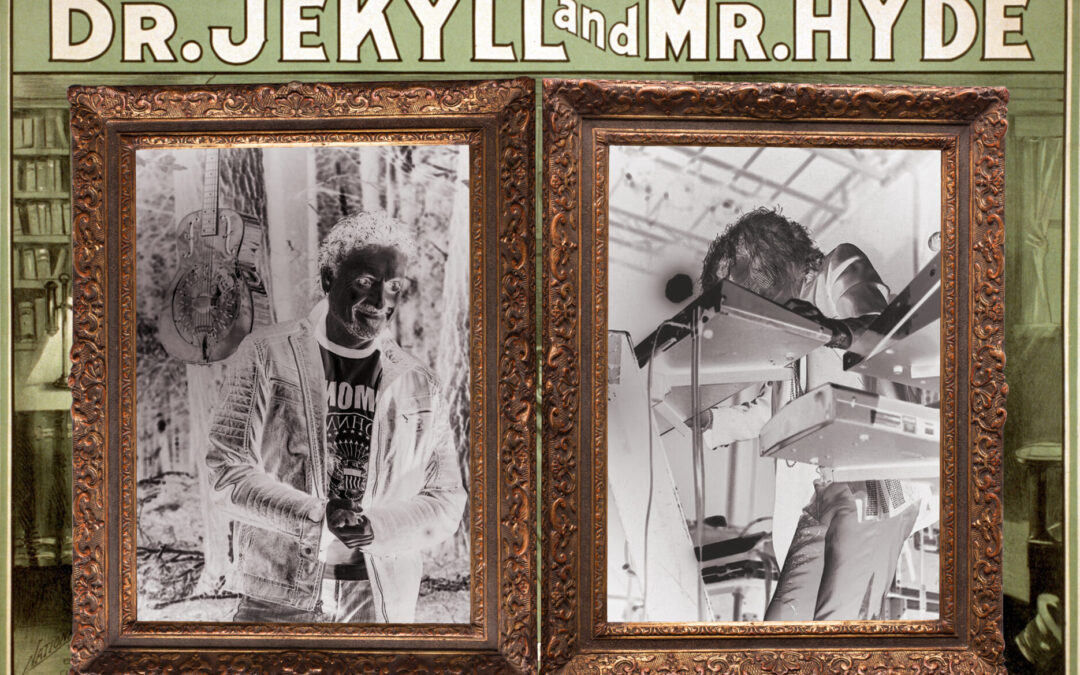 DR. JEKYLL & MR. HYDE